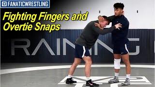 Fighting Fingers and Overtie Snaps by Carter Starocci