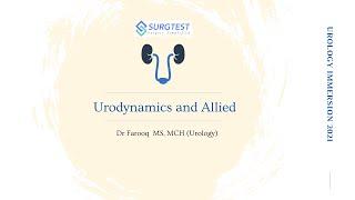 Urodynamics by Dr Farooq - Urology NEET SS