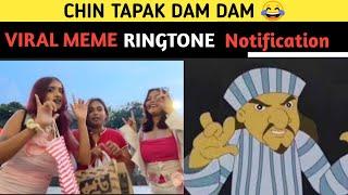 Chin tapak dum dum viral memes | cheen tapak dum dum meaning | cheen tapak dum dum ringtone