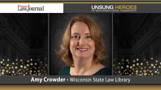 2019 Unsung Heroes - Amy Crowder - Wisconsin State Law Library