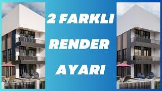 LUMİON 2 FARKLI RENDER AYARI