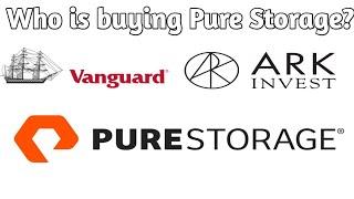 Ark Invest & Vanguard Group "are in" Pure Storage (PSTG) Here's Why!