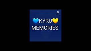 KYRU MEMORIES