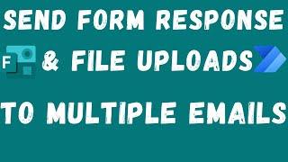 How To Send Microsoft Forms Response With Multiple Attachments Over Email Using Power Automate