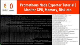 Prometheus Node Exporter Tutorial | Monitor CPU, Memory, Disk etc.