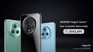 HONOR Magic5 Series | Now Available Nationwide from RM 3,499