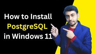 How to download and install PostgreSQL in Windows 11 (Hindi)