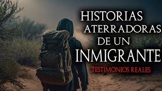 11 aterradoras experiencias de INMIGRANTES en el DESIERTO VOL.6 | Historias Reales de Horror