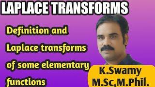 Laplace Transforms||Definition||Laplace Transforms of Elementary Functions