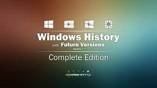 [FHD, 30fps] Windows History with Future Versions [UPDATE 7 (2.2)] | COMPLETE EDITION