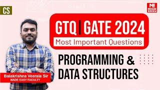 GATE Through Questions (GTQ) | GATE 2024 | CS | Programming & Data Structures | MADE EASY