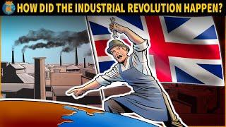 How did the Industrial Revolution Actually Happen?