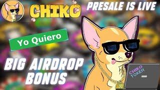 CHIKO Is Starting The Presale Airdrop Campaign | Huge Rewards For Early Buyers