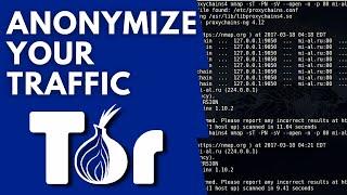 Anonymize Your Traffic With Proxychains & Tor