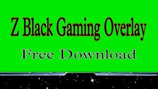 Gaming Overlay Free Download Animated For BGMI And PUBG MOBILE | ZBlack 2021 Best Gaming Overlay