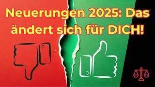 Neue Gesetze 2025: Das ändert sich für DICH! Bist DU vorbereitet?