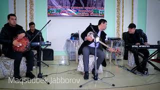 MAQSUDBEK JABBOROV___SHIRIN SO'Z DILBARIM