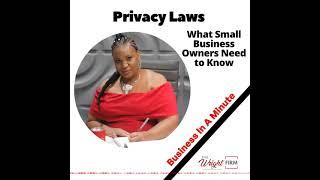 Privacy Laws:  What Small Business Owners Need to Know