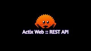 Fast Rest API - Rust + Actix Web