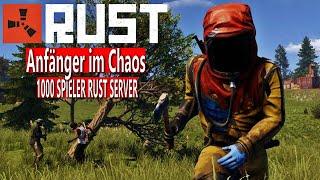 ANFÄNGER im CHAOS auf einem 1000 SPIELER RUST SERVER! BASE UMZUG - GEFAHREN im UNTERGRUND - RUST