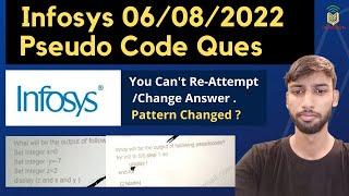 Infosys Pseudo Code Questions asked on 07/08/2022 | Infosys On-Campus Exam