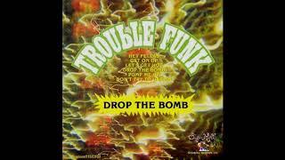 Trouble Funk - Don't Try To Use Me