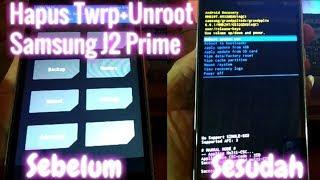 Cara Hapus TWRP+Unroot Samsung J2 Prime