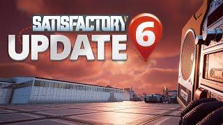 Everything New in Satisfactory Update 6