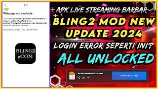 BLING2 MOD NEW UPDATE SUSAH LOGIN MANG EAK! EZ KOK - ALL UNLOK ROOM LATEST VERSION 2024