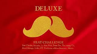 Deluxe - Feat challenge (still image)