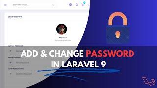 How To Add Password Change Functionality in Laravel 9