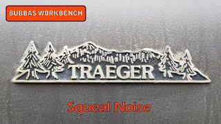 Traeger Squeal Troubleshooting