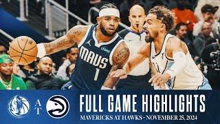 Dallas Mavericks Highlights vs. Atlanta Hawks | November 25, 2024