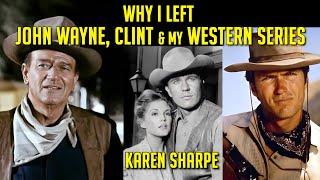 Why I left John Wayne, said “No” to Clint, quit my series and married Stanley Kramer! Karen Sharpe!