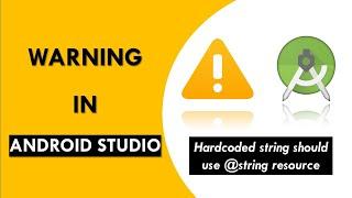 Hardcoded string should use @string resource | Warning for Edittext Button Textview | Android Studio