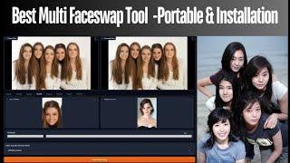 "ReFaceR UK : Only Multi-Face Swap Tool for Realistic Face Swaps | Portable & Installation!"