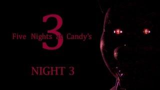 Five Nights at Candy's 3 | Walkthrough | Night 3
