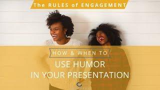 How and When to Use Humor in Your Presentation