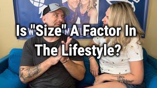 Is "Size" A Factor In The Lifestyle?