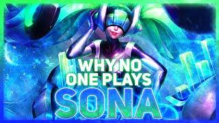 Why NO ONE Plays: Sona | League of Legends
