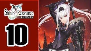 Shining Resonance Refrain - Walkthrough Part 10 No Commentary ENG (PS4, PC, Nintendo Switch, )