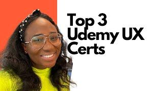 Udemy Certifications to Take! UX