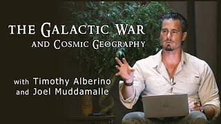 The Galactic War and Cosmic Geography | with Timothy Alberino & Joel Muddamalle