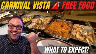 FREE Carnival Vista Food - What to Expect! 