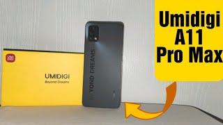 Umidigi A11 Pro Max - Detailed Unboxing And First Impressions