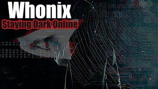 Whonix for Ethical Hacking and Online Anonymity