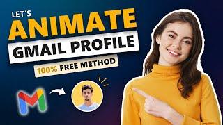 How To Create Animated Gmail Profile Picture |  Gmail profile picture | 100% FREE