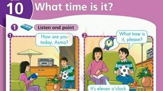 شرح كامل للوحدة العاشرة للصف الثاني إنجليزي المنهاج الأردني الفصل الثانيUnit 10,what time is it?