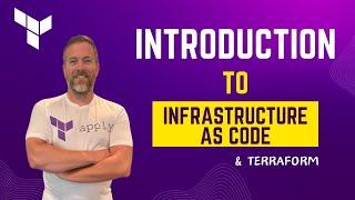 Introduction to Terraform and Infrastructure as Code (IaC)