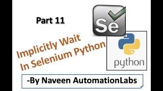 ImplicitlyWait - Dynamic Wait in Selenium - Python - Part 11